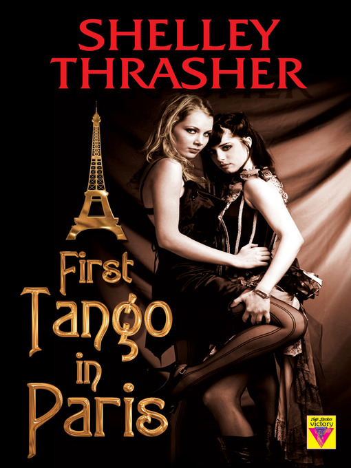 Title details for First Tango in Paris by Shelley Thrasher - Available